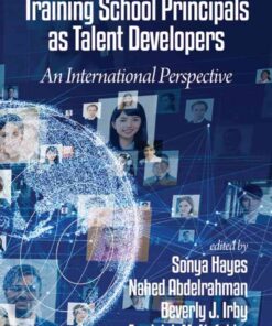 Training School Principals as Talent Developers: An International Perspective eBook