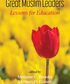 Great Muslim Leaders: Lessons for Education eBook