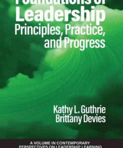 Foundations of Leadership: Principles, Practice, and Progress eBook