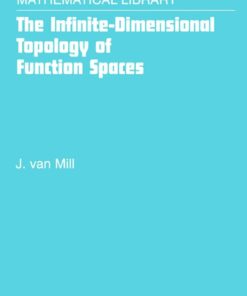 The Infinite-Dimensional Topology of Function Spaces eBook