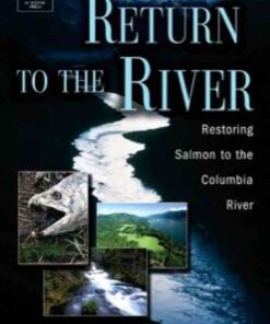Return to the River: Restoring Salmon Back to the Columbia River eBook