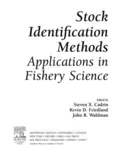 Stock Identification Methods: Applications in Fishery Science eBook
