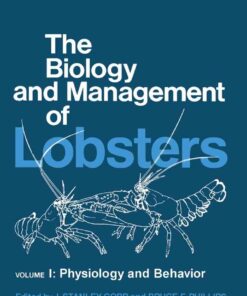 The Biology and Management of Lobsters: Physiology and Behavior, 1st Edition eBook