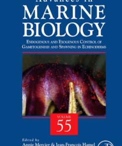 Advances In Marine Biology: Endogenous and Exogenous Control of Gametogenesis and Spawning in Echinoderms eBook
