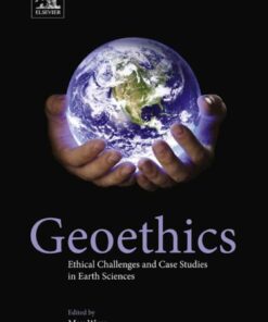 Geoethics: Ethical Challenges and Case Studies in Earth Sciences eBook