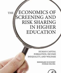 The Economics of Screening and Risk Sharing in Higher Education: Human Capital Formation, Income Inequality, and Welfare eBook