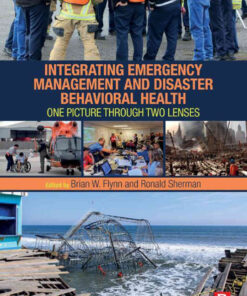 Integrating Emergency Management and Disaster Behavioral Health: One Picture through Two Lenses eBook