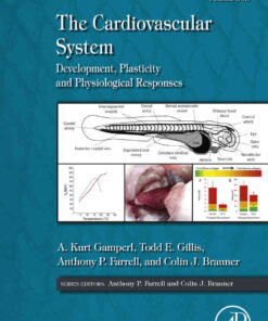 The Cardiovascular System: Development, Plasticity and Physiological Responses eBook