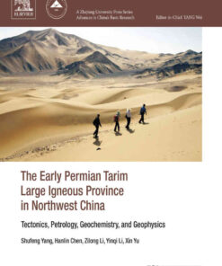 The Early Permian Tarim Large Igneous Province in Northwest China: Tectonics, Petrology, Geochemistry, and Geophysics eBook
