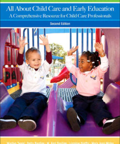 All About Child Care and Early Education: A Comprehensive Resource for Child Care Professionals, 2nd Edition eBook