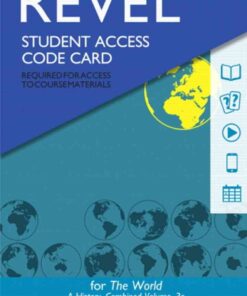 Revel Access Code for The World: A History, Combined Volume, 3rd Edition eBook