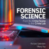 Forensic Science: From the Crime Scene to the Crime Lab, 5th Edition eBook