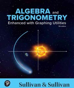 Algebra and Trigonometry: Enhanced with Graphing Utilities, 9th Edition eBook