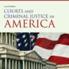 Courts and Criminal Justice in America, 4th Edition eBook