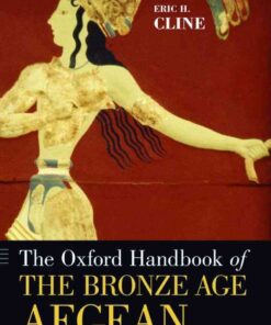 The Oxford Handbook of the Bronze Age Aegean eBook