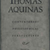 Thomas Aquinas: Contemporary Philosophical Perspectives, 1st Edition eBook