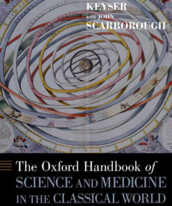 The Oxford Handbook of Science and Medicine in the Classical World, 1st Edition eBook