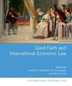 Good Faith and International Economic Law, 1st Edition eBook