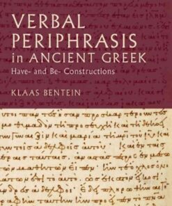 Verbal Periphrasis in Ancient Greek: Have- and Be- Constructions eBook