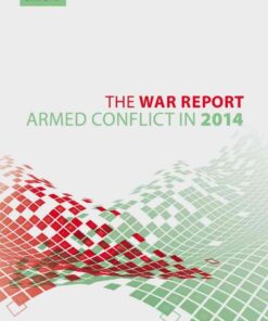 The War Report: Armed Conflict in 2014, 1st Edition eBook