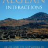 Aegean Interactions: Delos and its Networks in the Third Century eBook