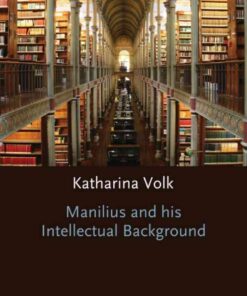 Manilius and his Intellectual Background eBook