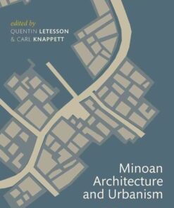 Minoan Architecture and Urbanism: New Perspectives on an Ancient Built Environment, 1st Edition eBook
