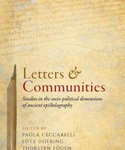 Letters and Communities: Studies in the Socio-Political Dimensions of Ancient Epistolography, 1st Edition eBook