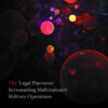 The 'Legal Pluriverse' Surrounding Multinational Military Operations, 1st Edition eBook