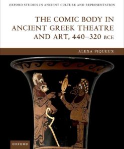 The Comic Body in Ancient Greek Theatre and Art, 440-320 BCE eBook