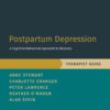 Postpartum Depression Therapist Guide: A Cognitive-Behavioral Approach to Recovery eBook