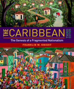 The Caribbean: The Genesis of a Fragmented Nationalism, 1st Edition eBook