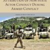Attribution of Non-State Actor Conduct During Armed Conflict eBook