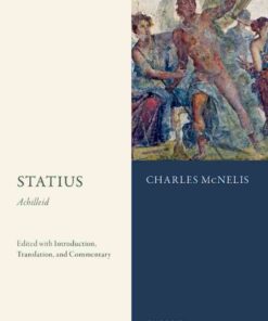 Statius: Achilleid: Edited with Introduction, Translation, and Commentary, 1st Edition eBook