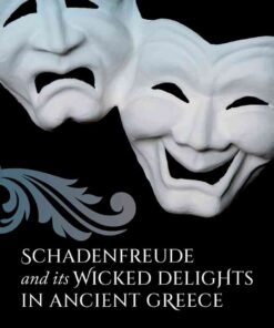 Schadenfreude and its Wicked Delights in Ancient Greece, 1st Edition eBook