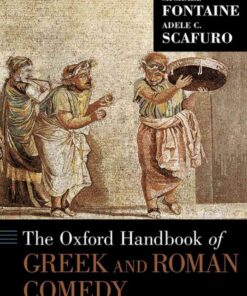 The Oxford Handbook of Greek and Roman Comedy, 1st Edition eBook