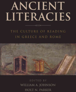 Ancient Literacies: The Culture of Reading in Greece and Rome eBook