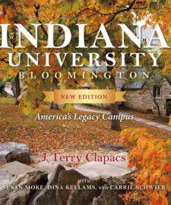 Indiana University Bloomington: America's Legacy Campus eBook