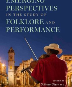 Emerging Perspectives in the Study of Folklore and Performance eBook