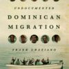 Undocumented Dominican Migration eBook