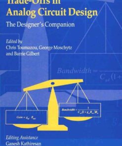 Trade-Offs in Analog Circuit Design: The Designer's Companion, 1st Edition eBook