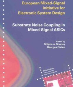 Substrate Noise Coupling in Mixed-Signal ASICs, 1st Edition eBook