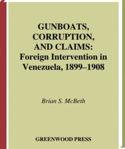 Introduction to Accumark, Pattern Design, and PDM: Foreign Intervention in Venezuela, 1899-1908, 1st Edition eBook