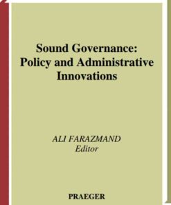 Sound Governance: Policy and Administrative Innovations, 1st Edition eBook