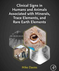 Clinical Signs in Humans and Animals Associated with Minerals, Trace Elements and Rare Earth Elements eBook