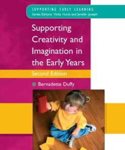 Supporting Creativity and Imagination in the Early Years, 2nd Edition eBook