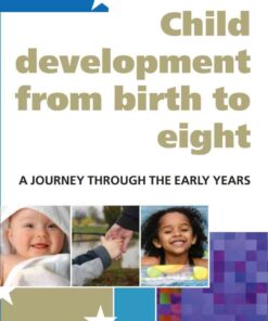 Child Development from Birth to Eight: A Journey through the Early Years, 1st Edition eBook