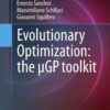 Evolutionary Optimization: the µGP toolkit eBook