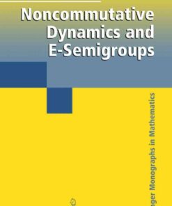 Noncommutative Dynamics and E-Semigroups eBook
