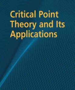 Critical Point Theory and Its Applications eBook